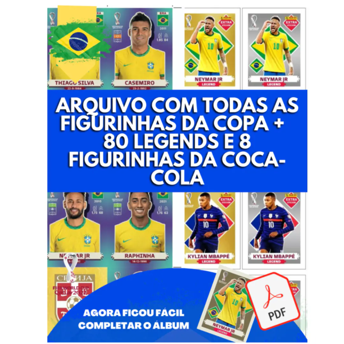 Figurinhas Copa Qatar 2022 PDF com figuras de jogadores, legends e figurinhas da Coca-Cola para imprimir.