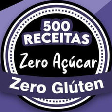 500 Receitas Zero Açúcar e Sem Glúten para o Dia a Dia - Radali Shop